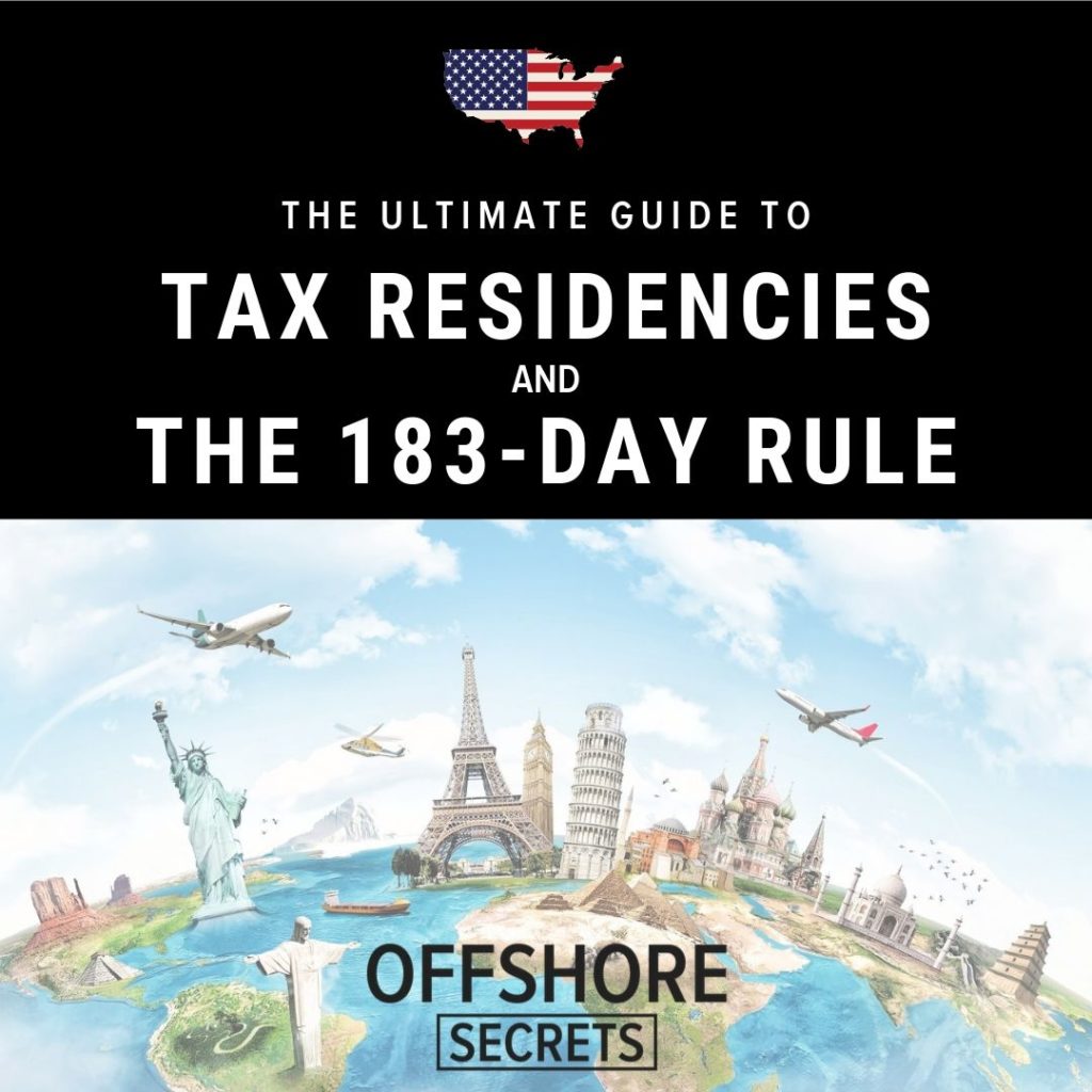The Ultimate Guide to Tax Residencies & The 183Day Rule